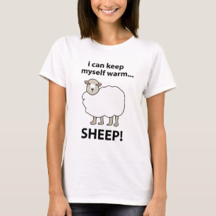 Sheep I Can Keep Myself Warm Sheep T-Shirt