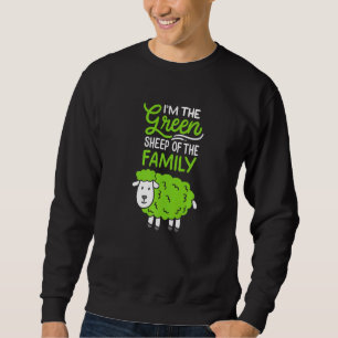 Sheep I M The Green Sheep Of The Family Sweatshirt