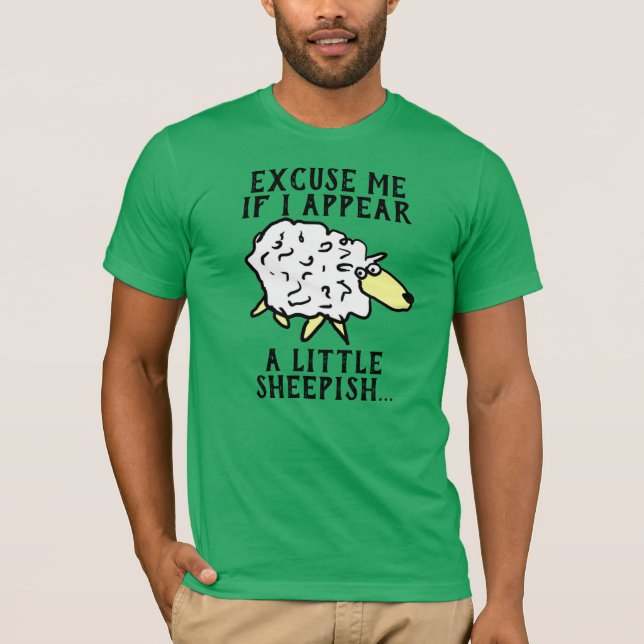 Sheep is Sheepish T-Shirt (Front)