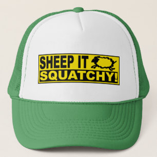SHEEP IT SQUATCHY! Monsters Mysteries SHEEPSQUATCH Trucker Hat