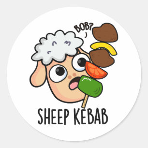 Sheep Kebab Funny Shish Kebab Pun  Classic Round Sticker