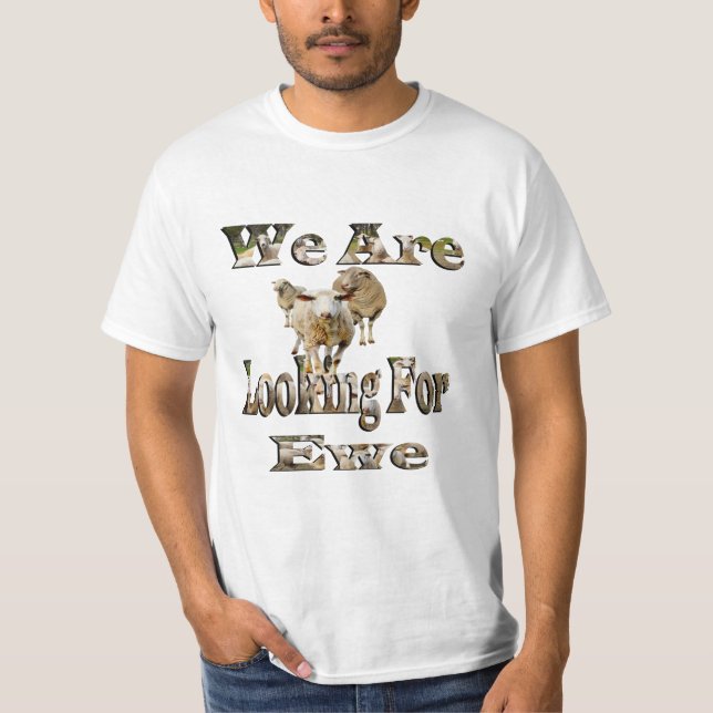 Sheep Looking For Ewe, T-Shirt (Front)
