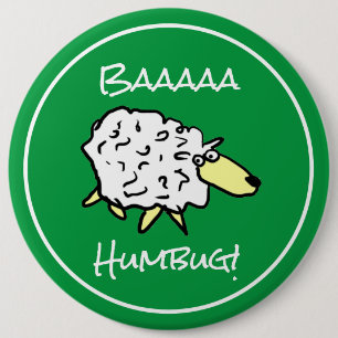 Sheep Says Baaaa Humbug - Christmas 6 Cm Round Badge