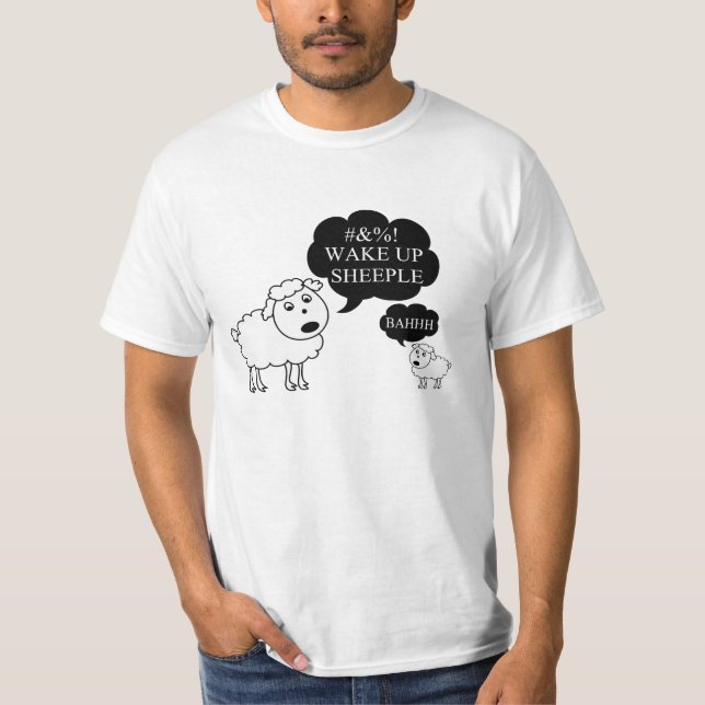Sheep Says Wake Up Sheeple T-Shirt (Front)