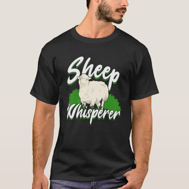 Sheep Whisperer Shepherd Farmer Gift T-Shirt (Front)