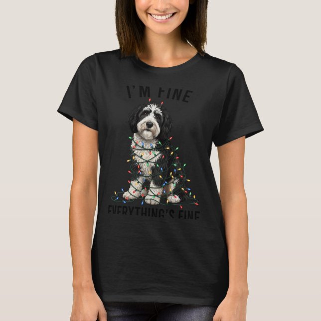Sheepadoodle Christmas I'm Fine Everything Is Fine T-Shirt (Front)