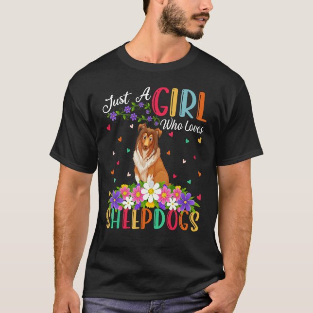 Sheepdog  Just A Girl Who Loves Sheepdogs T-Shirt (Front)