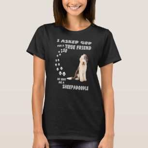 Sheepdoodle Dog Quote Mum Sheepdogpoo Dad Cute She T-Shirt