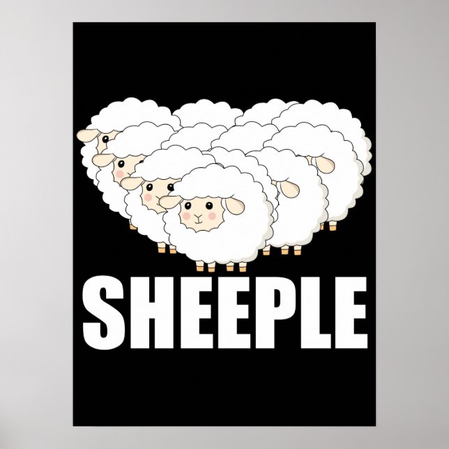 Sheeple Question Nothing Remain Terrified - Sheep Poster (Front)