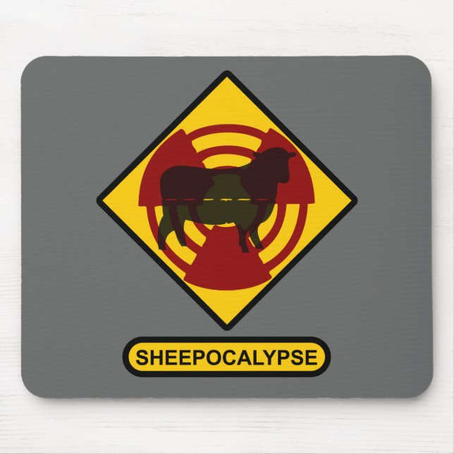 Sheepocalypse Sign 1 Mouse Mat (Front)