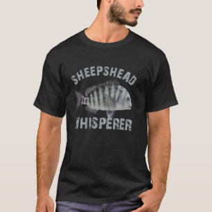 Sheepshead Whisperer Funny Sheepshead Fishing Fish T-Shirt