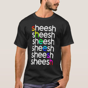 Sheesh Love Women Proud Herself Love 3 T-Shirt