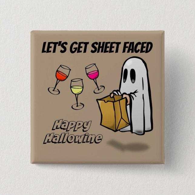 Sheet Faced Ghost Happy Hallowine 15 Cm Square Badge (Front)