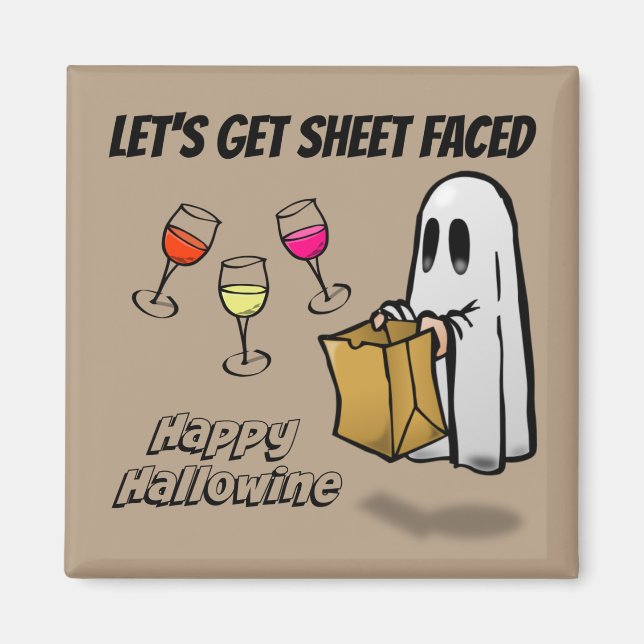 Sheet Faced Ghost Happy Hallowine Magnet (Front)
