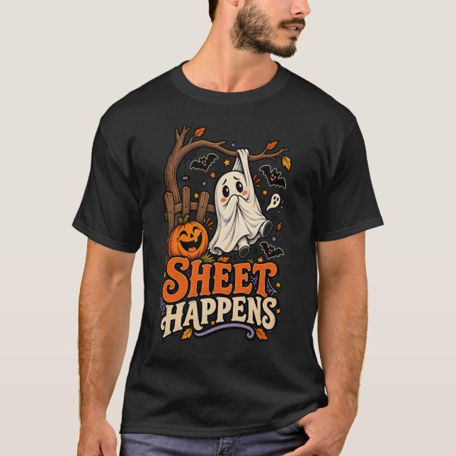 Sheet Happens Funny Ghost Halloween T-Shirt (Front)