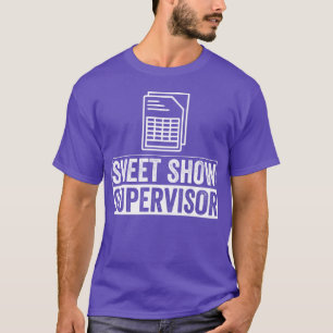 Sheet Show Supervisor Spreadsheet gift T-Shirt