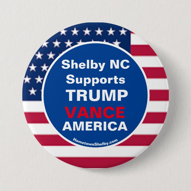 Shelby NC Supports TRUMP VANCE AMERICA 7.5 Cm Round Badge (Front)
