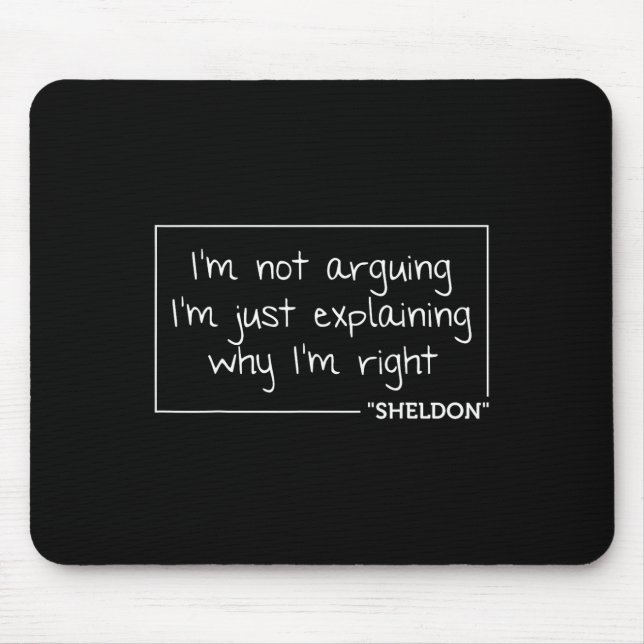 Sheldon Quote Fun Birthday Personalised Name Gift  Mouse Mat (Front)