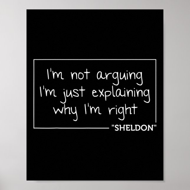 Sheldon Quote Fun Birthday Personalised Name Gift  Poster (Front)