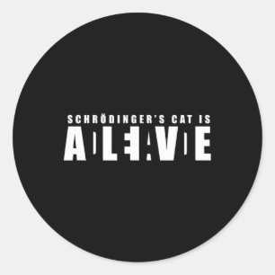 Sheldon Schroedinger's Cat - Dead And Alive  Classic Round Sticker