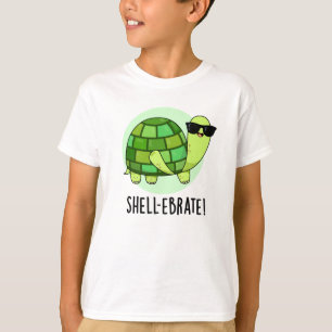 Shell-ebrate Funny Tortoise Animal Pun  T-Shirt