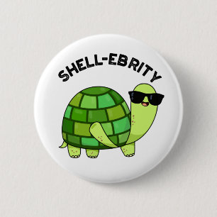 Shell-ebrity Funny Celebrity Tortoise Pun 6 Cm Round Badge