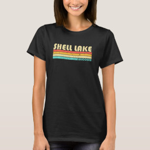 Shell Lake Wisconsin Funny Fishing Camping Summer T-Shirt