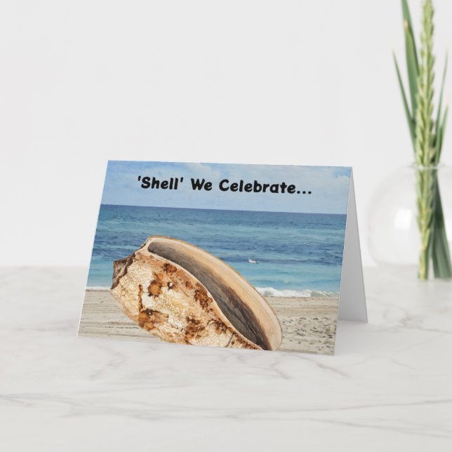 Shell Ocean Sea Beach Pun Birthday Card (Front)