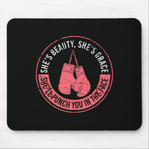 She'll Punch You In The Face Boxing Girl Kickboxin Mouse Mat
