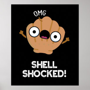 Shell Shocked Funny Seashell Pun Dark BG Poster