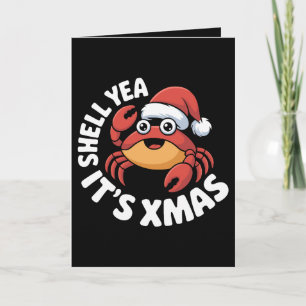 Shell Yea It's Xmas Christmas Crab Santa Hat Card
