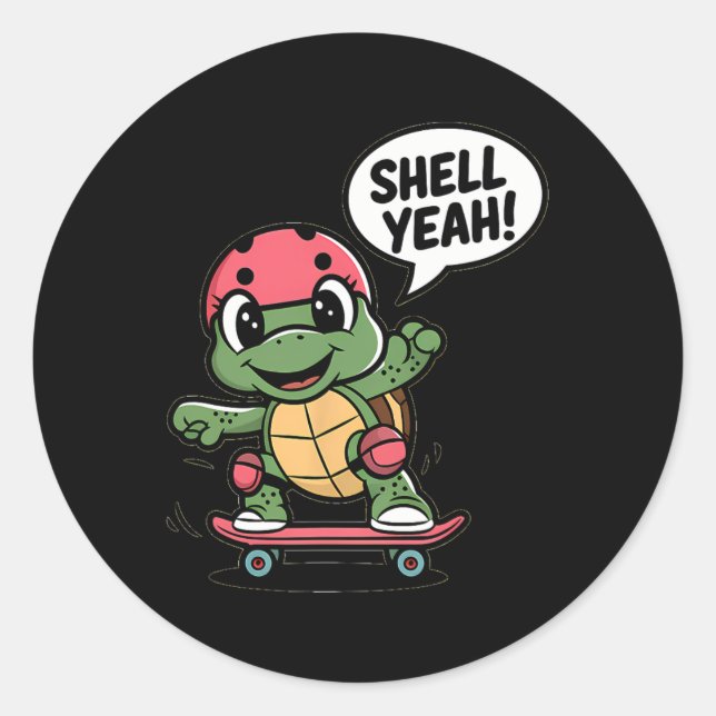 Shell Yeah! Cool Skateboarding Turtle  Classic Round Sticker (Front)