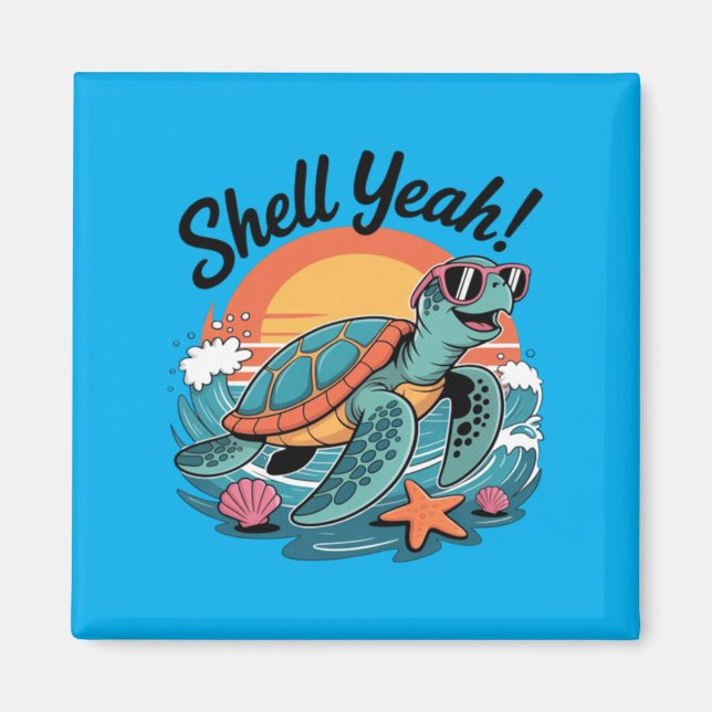 Shell Yeah Cute Turtle Ocean Beach Pun Summer Magnet (Front)