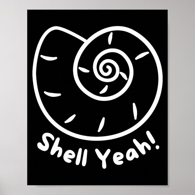 Shell Yeah Funny Beach Quote With Nautical Sea She Poster (Front)
