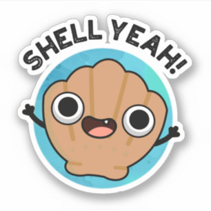 Shell Yeah Funny Seashell Pun 