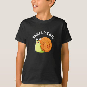 Shell Yeah Funny Snail Pun Dark BG T-Shirt