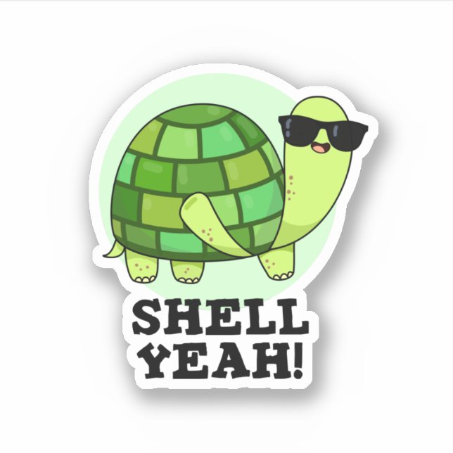 Shell Yeah Funny Tortoise Pun  (Front)