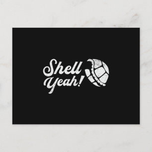 Shell Yeah Turtle Lover Turtles Ocean Funny Gift Postcard
