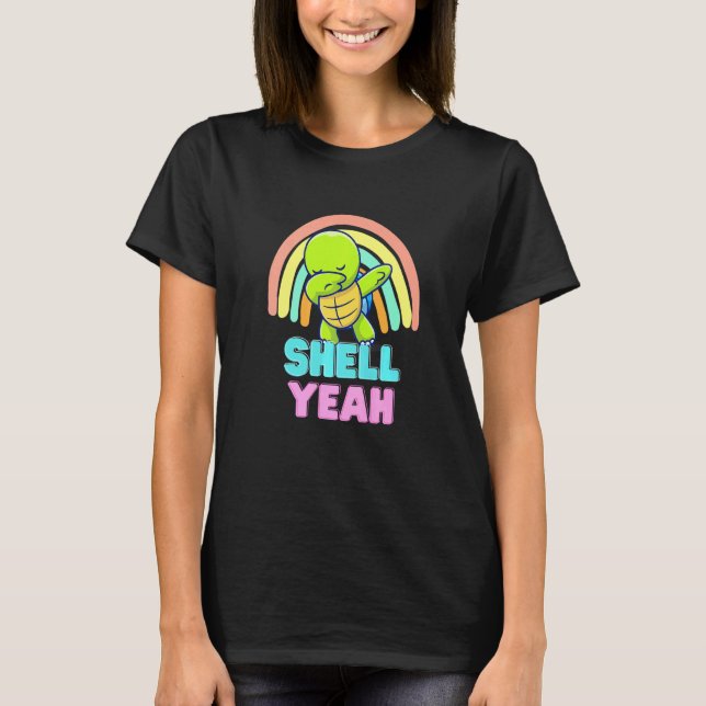 Shell Yeah Turtle Rainbow T-Shirt (Front)