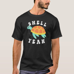 Shell Yeah Turtle Sea Swim Ocean Bubbles Water Ani T-Shirt