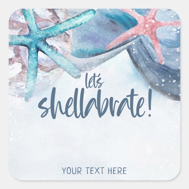 Shellabration | Watercolor Beach Starfish Seashell Square Sticker (Front)
