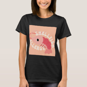 shellfish allergy T-Shirt