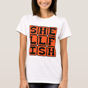 Shellfish, Exoskeleton-Bearing Invertebrates T-Shirt
