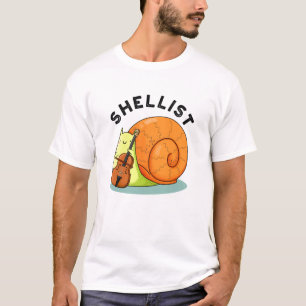 Shellist Funny Snail Cello Pun  T-Shirt