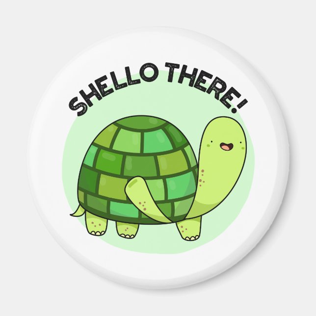 Shello There Cute Tortoise Pun Magnet (Front)