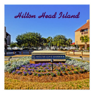 Shelter Cove Harbour & Marina Hilton Head Island Poster
