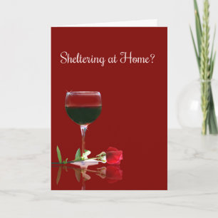 Sheltering at Home Corona Virus Wine Card