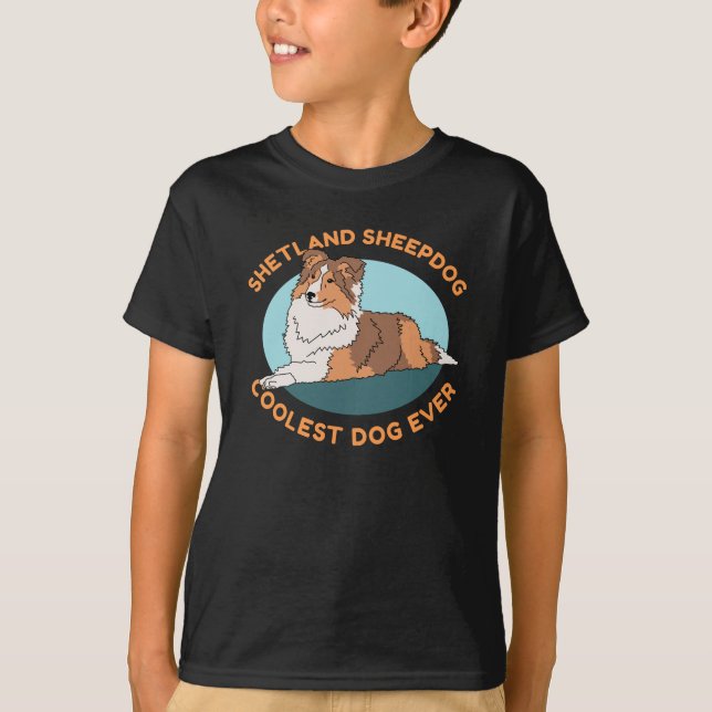 Sheltie Coolest Dog | Shetland Sheepdog T-Shirt (Front)