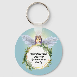 Sheltie dog angel never drive faster than fly key ring
