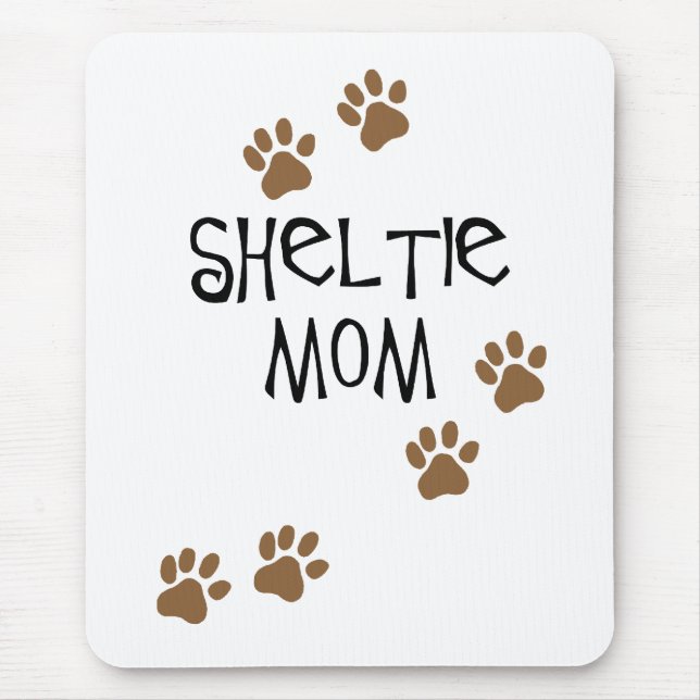 Sheltie Mum Mouse Mat (Front)